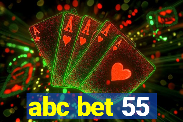 abc bet 55